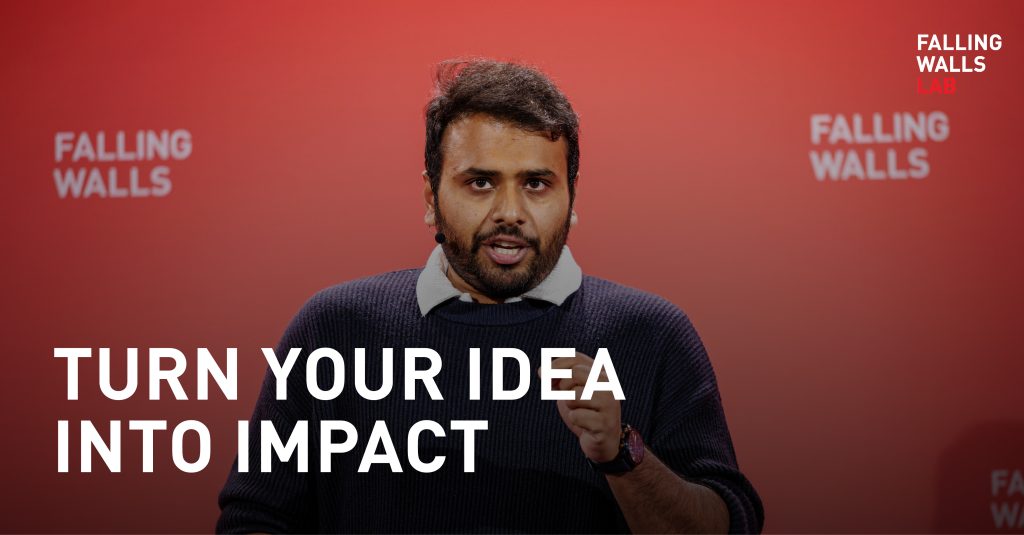 Turn your idea into impact.